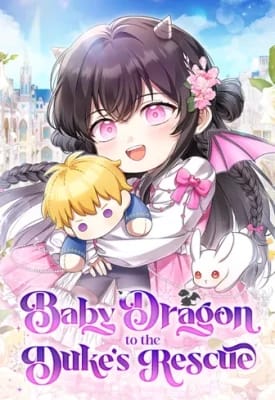 A baby dragon saves the dukedom